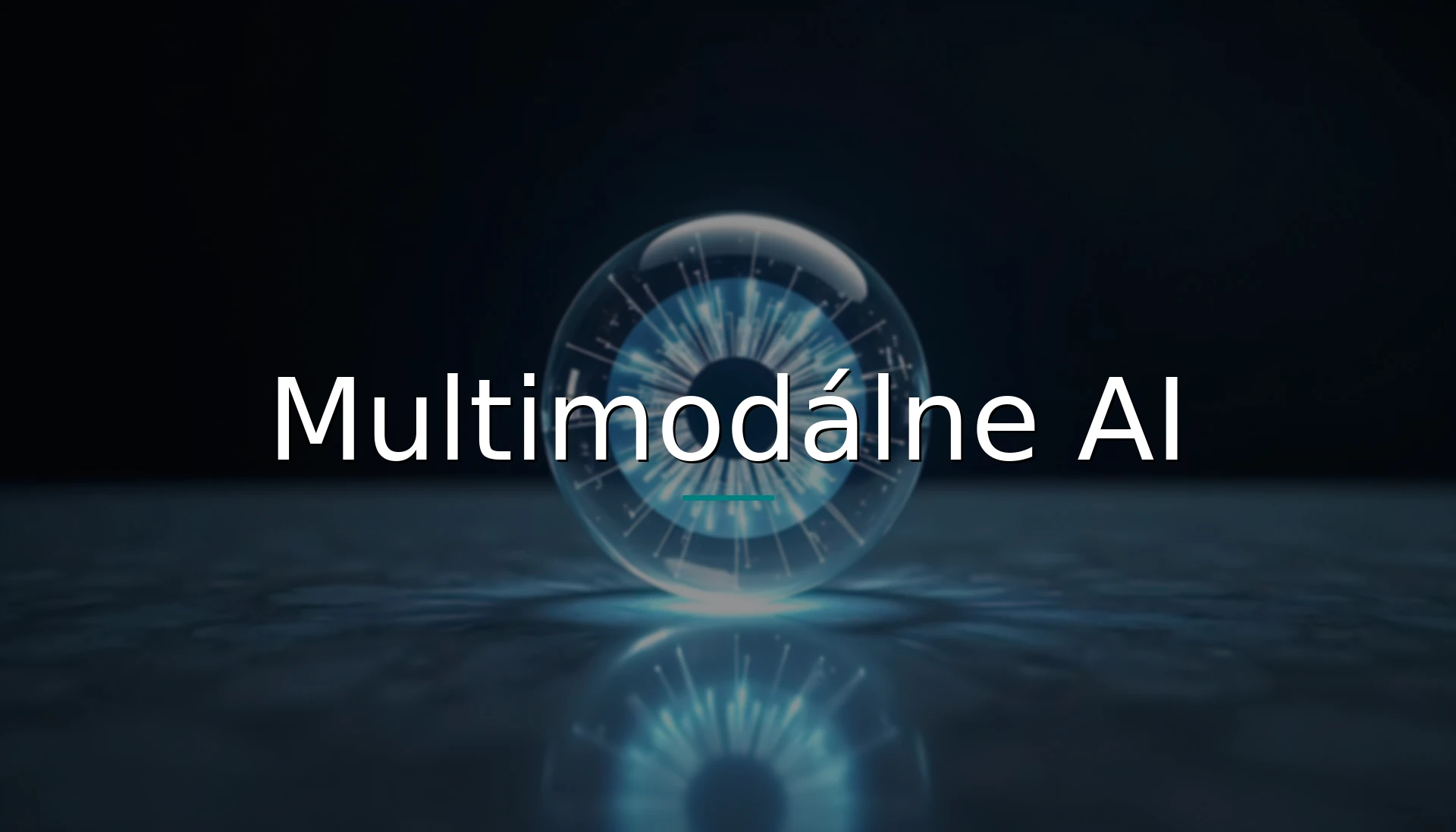 Multimodálne AI: Keď model nielen číta, ale aj vidí a počuje